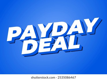 Acordo de Payday. Design de efeito de texto em estilo 3D, para anúncios em mídia digital ou social