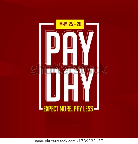 Payday Expect More Illustration Desgin