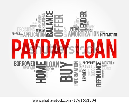 Payday Loan is a short-term, high-interest loan typically due on the borrower's next payday, word cloud concept background