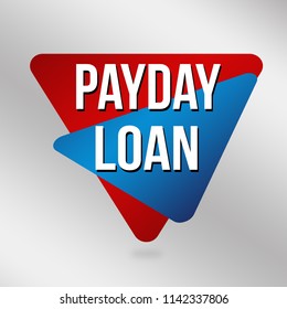 Payday loan sign or label for business promotion, vector illustration