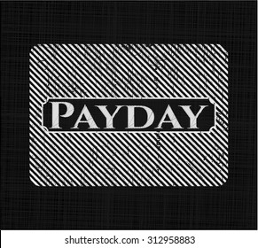 Payday on blackboard