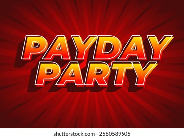 Payday party. Text effect design for social media ads in 3D style