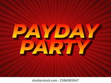 Payday party. Text effect design for social media ads in 3D style