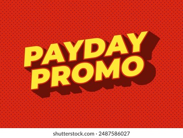 Promoción de día de pago. Diseño de efectos de texto en estilo 3D para las necesidades de publicidad de ventas