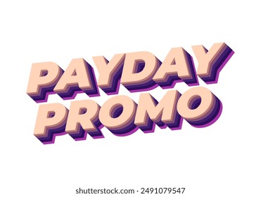 Promoción de día de pago. Diseño de efectos de texto en estilo 3D para las necesidades de publicidad de ventas
