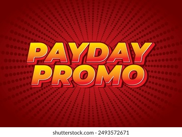 Payday promo. Text effect design in 3D style for sales advertising needs