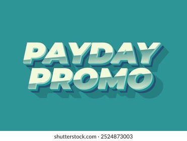 Promo de día de pago. Diseño de efecto de texto en estilo 3D para las necesidades de publicidad de ventas