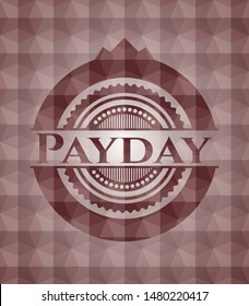 Payday red badge with geometric pattern background. Seamless.