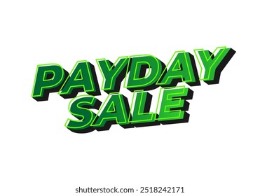 Payday sale. Text effect design in eye catching color and 3d look effect