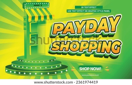 PAYDAY SHOPPING 3D TEXT EFFECT VECTOR SPECIAL OFFER CASHBACK BIG SALE TEN PERCENT PROMO DISCOUNT FLYER AND BANNER SOCIAL MEDIA BACKGROUND TEMPLATE