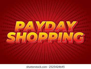 Payday shopping. diseño de efecto de texto en colores modernos con estilo 3D