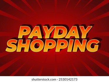 Payday shopping. diseño de efecto de texto en colores modernos con estilo 3D