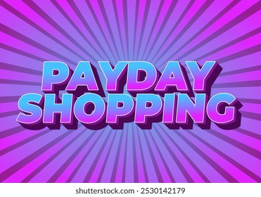 Payday shopping. diseño de efecto de texto en colores modernos con estilo 3D