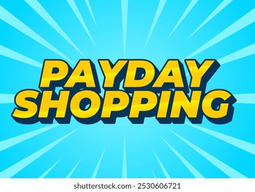 Payday shopping. diseño de efecto de texto en colores modernos con estilo 3D