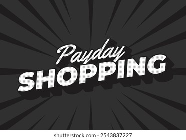 Payday shopping. diseño de efecto de texto en colores modernos con estilo 3D