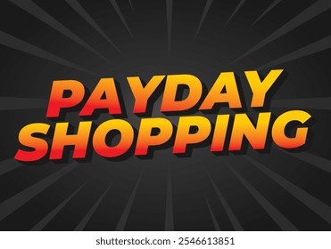 Payday shopping. diseño de efecto de texto en colores modernos con estilo 3D