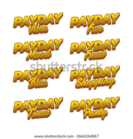 Payday text effect. Energetic retro lettering set perfect for various payday sale and event promotions