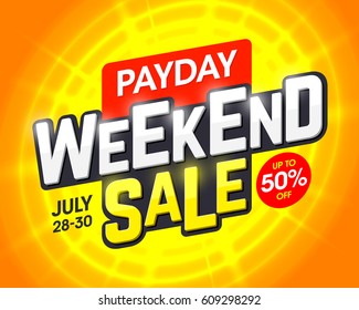 Payday Weekend Sale Banner Design Template, Vector Illustration