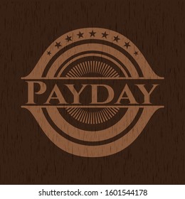 Payday wooden emblem. Vintage. Vector Illustration.
