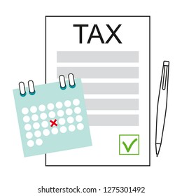 Paying income taxes. Tax time. Tax season. Tax form. Vector document, calendar and pen. Financial report. Tax return. 