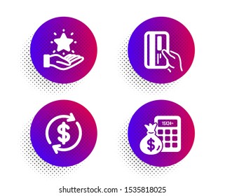 Payment card, Loyalty program and Dollar exchange icons simple set. Halftone dots button. Finance calculator sign. Credit card, Bonus star, Banking rates. Calculate money. Finance set. Vector