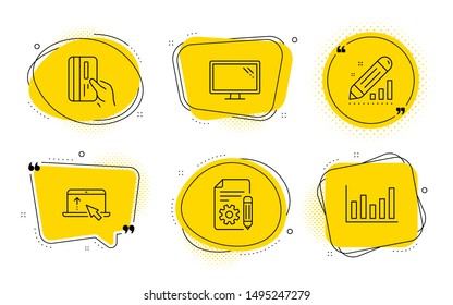 Payment card, Swipe up and Column chart signs. Chat bubbles. Documentation, Monitor and Edit statistics line icons set. Project, Computer component, Seo manage. Credit card. Business set. Vector