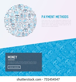 Payment concept with thin line icons related to credit card, money flow, saving, atm, mobile payment. Vector illustration of banner, web page, print media.