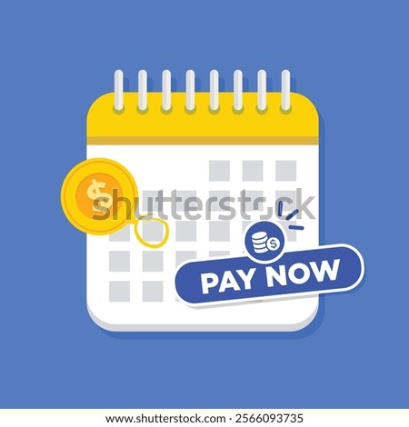 Payment date in calendar. Subscription payment. Monthly payment date. Flat calendar with button pay. Tax pay scheduled on calendar.