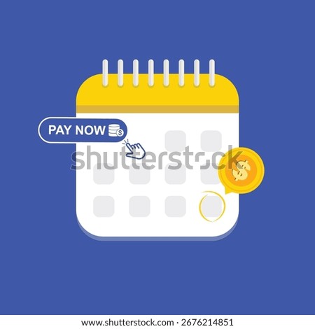Payment date in calendar. Subscription payment. Monthly payment date. Tax pay scheduled on calendar. Regular payments online. Vector illustration.