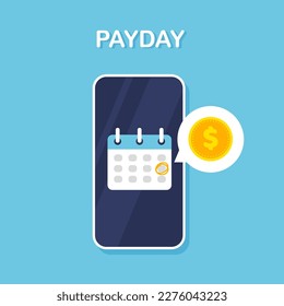 Payment date or payday concept. Financial bill calendar. Deadline data on smartphone screen. Vector illustration isolated on blue background.