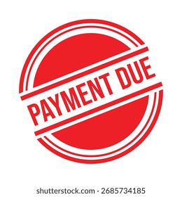 Payment Due Rubber Stamp Seal Vector