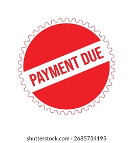 Payment Due Rubber Stamp Seal Vector