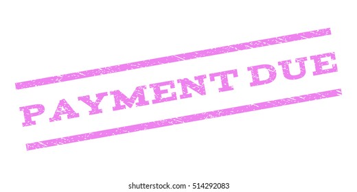 Payment Due watermark stamp. Text caption between parallel lines with grunge design style. Rubber seal stamp with scratched texture. Vector violet color ink imprint on a white background.