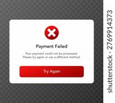 Payment failed error popup. vector illustration