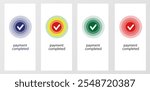 Payment icons. Different colors of checkmark icons. Check symbol - Vector. Payment completed. payment set