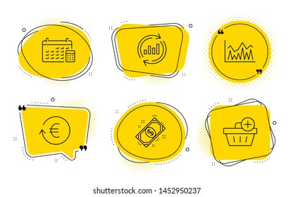 Payment, Investment and Add purchase signs. Chat bubbles. Update data, Exchange currency and Calendar line icons set. Sales chart, Reshresh exchange rate, Calculator device. Finance. Vector