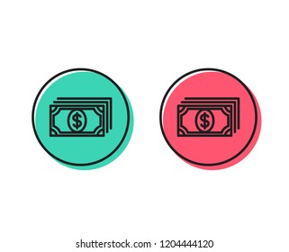 Payment line icon. Dollar exchange sign. Finance symbol. Positive and negative circle buttons concept. Good or bad symbols. Payment Vector
