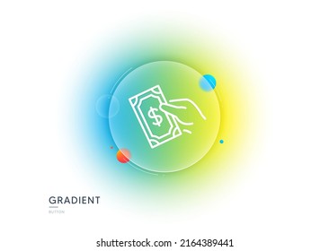 Icono de línea de pago. Botón de desenfoque degradado con gafas. Signo de intercambio de dólares. Símbolo de finanzas. Diseño de vidrio transparente. Icono de línea de pago. Vector