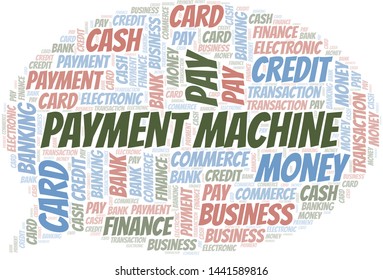 Payment Machine word cloud. Vector made with text only.
