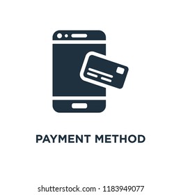 Payment method icon. Black filled vector illustration. Payment method symbol on white background. Can be used in web and mobile.