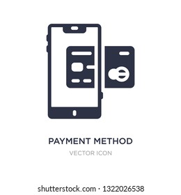 payment method icon on white background. Simple element illustration from Digital economy concept. payment method sign icon symbol design.
