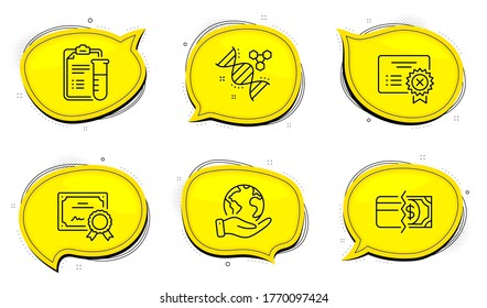 Payment methods sign. Diploma certificate, save planet chat bubbles. Chemistry dna, Medical analyzes and Reject certificate line icons set. Chemical formula, Medicine results, Decline file. Vector