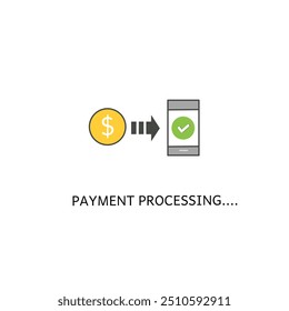 Payment processing vector.   payment icon. concept of global marketing or e-commerce checkmark sign and paypass method without contact. flat trend modern  logo graphic isolated on white background