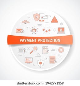 payment protection concept with icon concept with round or circle shape