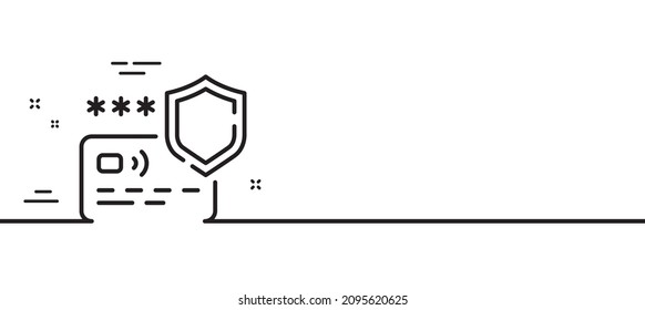 Payment protection line icon. Credit card secure sign. Money defense symbol. Minimal line illustration background. Payment protection line icon pattern banner. White web template concept. Vector