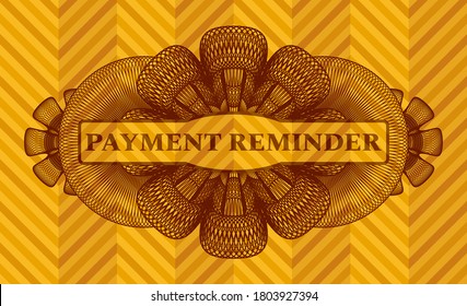 Recordatorio de pago dentro de la insignia naranja abstracta de Guilloche. Fondo geométrico lujoso. Ilustración vectorial. 