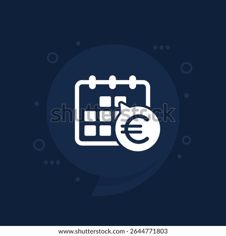 payment schedule icon with euro, vector