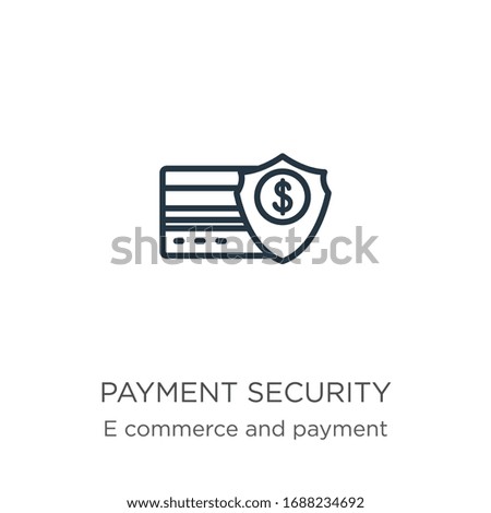 Payment security icon. Thin linear payment security outline icon isolated on white background from e commerce and payment collection. Line vector sign, symbol for web and mobile