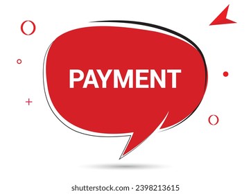 Payment speech bubble text. Hi There on bright color for Sticker, Banner and Poster. vector illustration.
