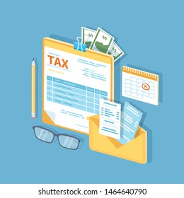 Payment of tax, accounts, bills concept. Financial calendar, tax form on the clipboard, envelope with checks, money, cash, invoices, glasses, pencil. Isometric 3d vector illustration.
